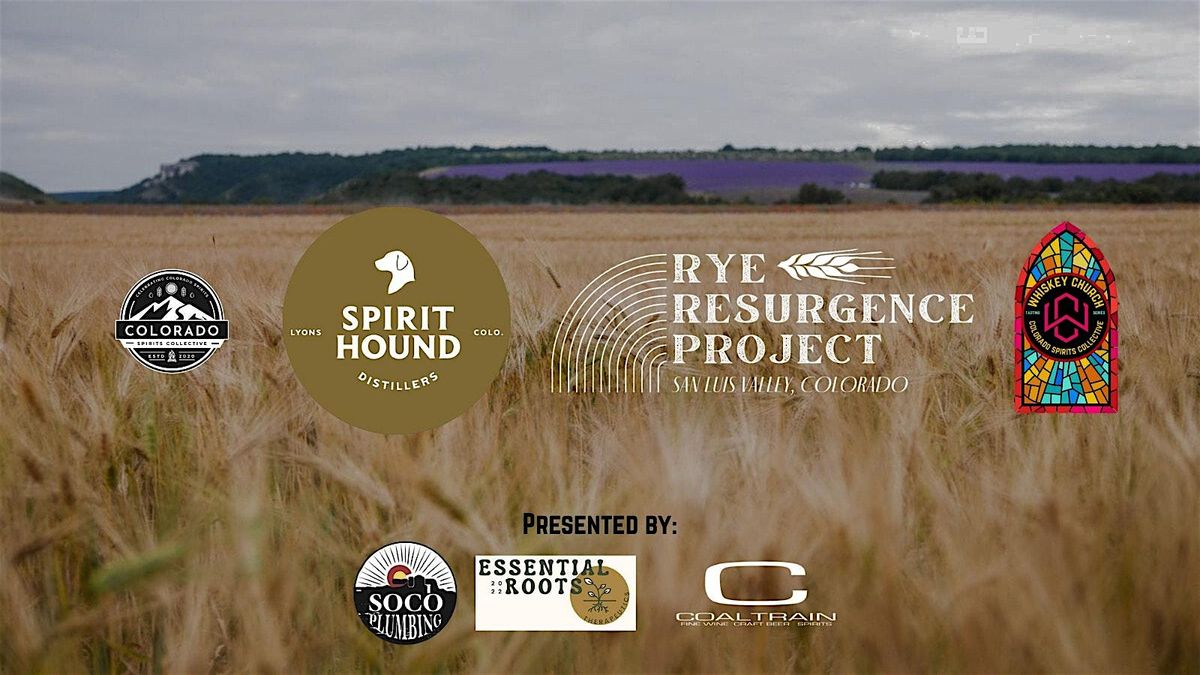 WCTS Collab w/ Spirit Hound Distillers and Rye Resurgence Project, 3 September | Event in Colorado Springs