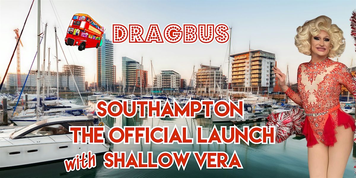 Drag Bus Southampton - Official Launch, 11 December | Event in Southampton | AllEvents