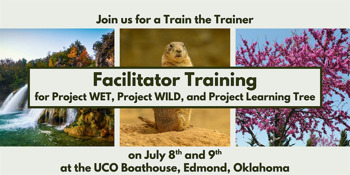 New Facilitator Training: Project WET, Project WILD, Project Learning Tree, 8 July | Event in Edmond | AllEvents