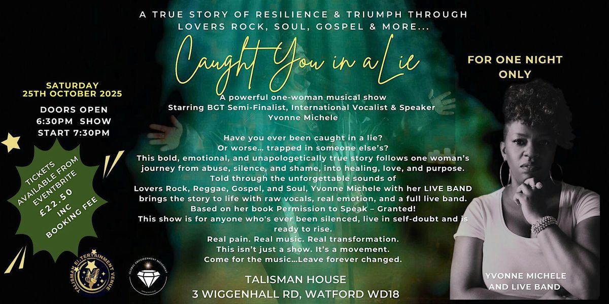 Caught You In a Lie  by Yvonne Michele & LIVE BAND LOVERS ROCK. GOSPEL.SOUL, 25 October | Event in Watford