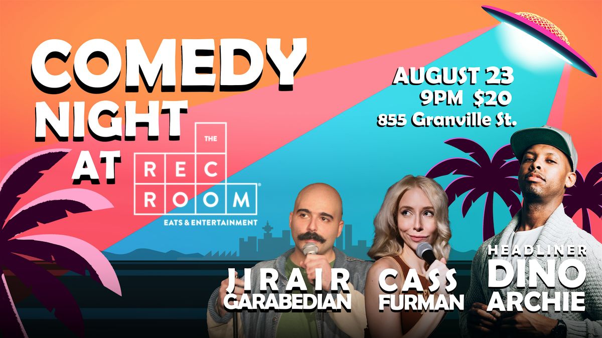 Comedy Night at THE REC ROOM, 23 August | Event in Vancouver | AllEvents