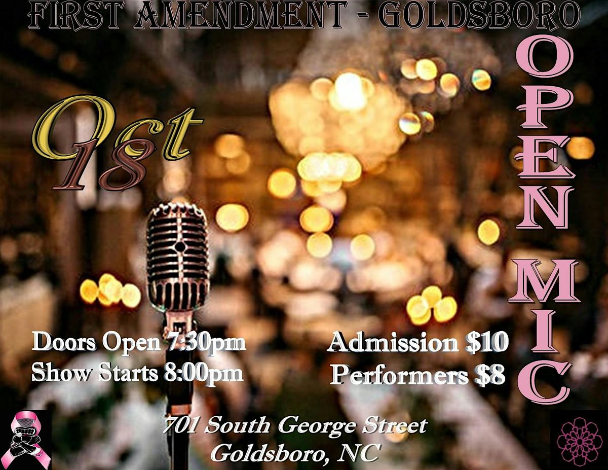 First Amendment - Goldsboro Open Mic, 18 October | Event in Goldsboro | AllEvents