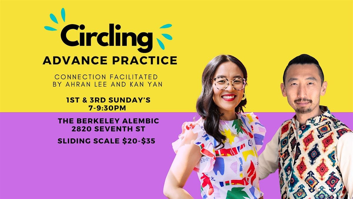 Experienced Circling with Kan Yan and Ahran Lee, 20 July | Event in Berkeley | AllEvents