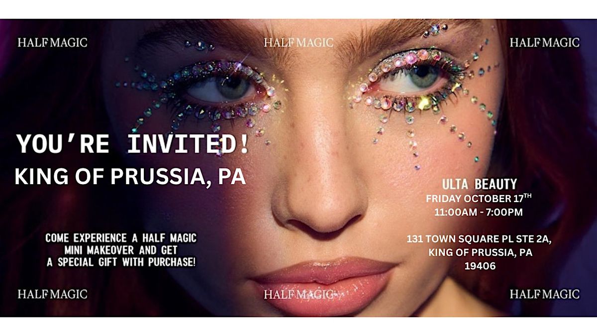 Half Magic x Ulta Beauty in King of Prussia, PA, 17 October | Event in King of Prussia | AllEvents