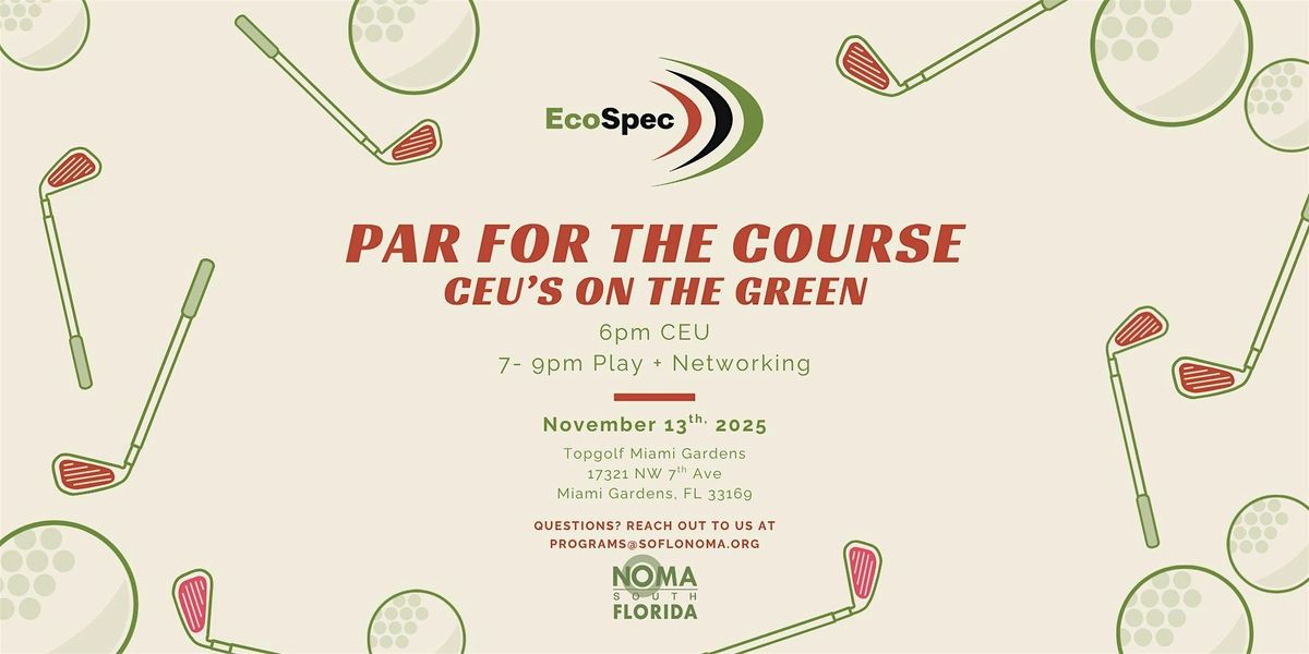 CEUs on the Green with EcoSpec, 13 November | Event in Miami Gardens | AllEvents