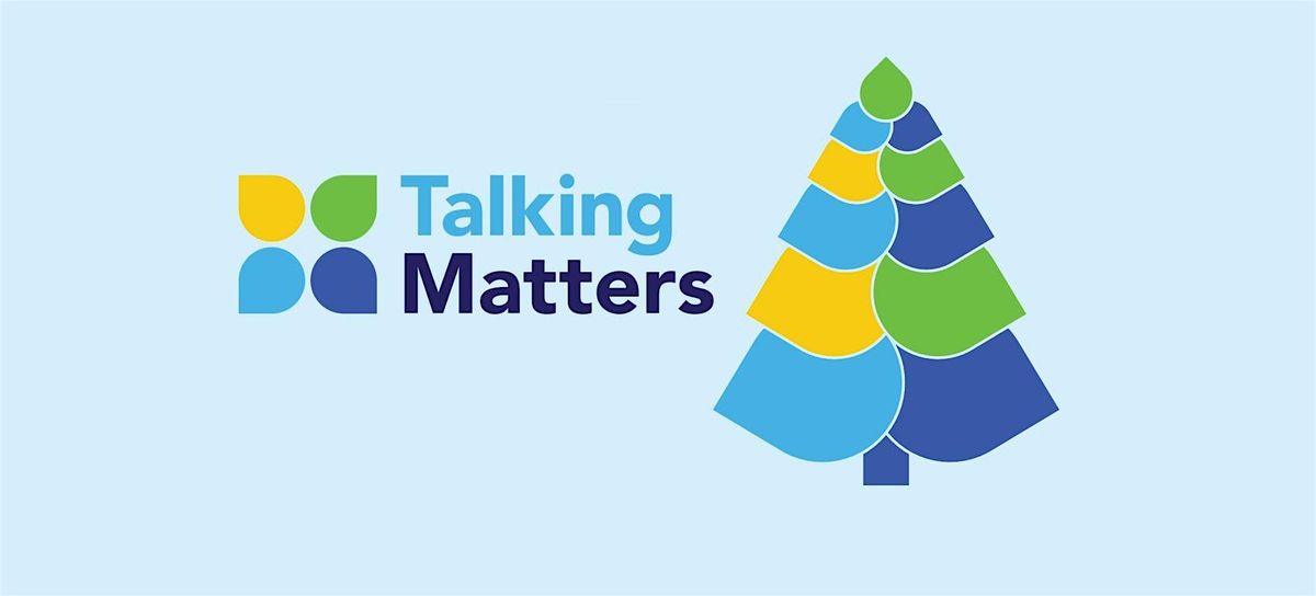 Talking Matters PARTY (Session 2, 11:00am - 12:30pm), 30 November | Event in Elizabeth Downs | AllEvents