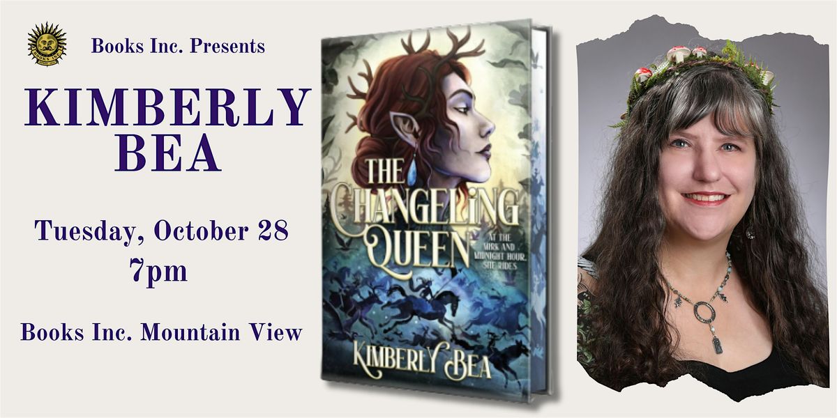KIMBERLY BEA at Books Inc. Mountain View, 28 October | Event in Mountain View | AllEvents