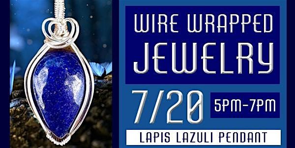 Beginner Wire Wrapped Jewelry Workshop - Lapis Lazuli and Silver, 20 July | Event in Olney | AllEvents