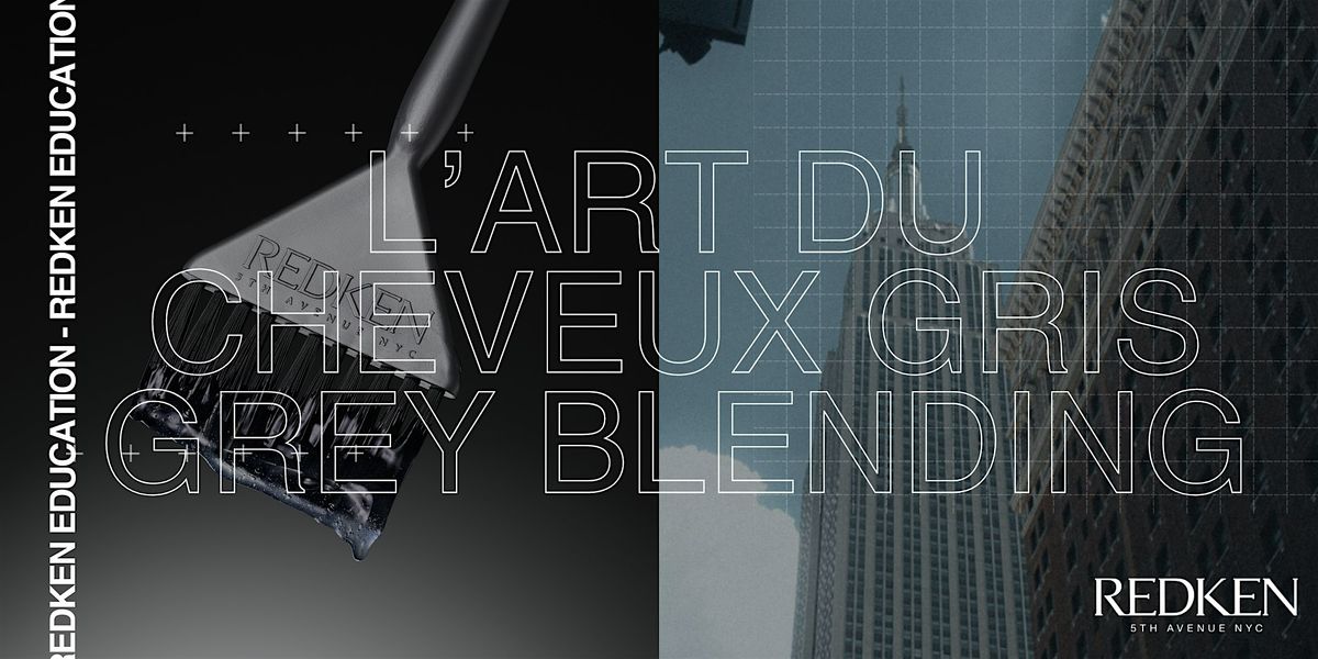 REDKEN CANADA- GRAY BLENDING MASTER CLASS, 19 October | Event in Montréal | AllEvents