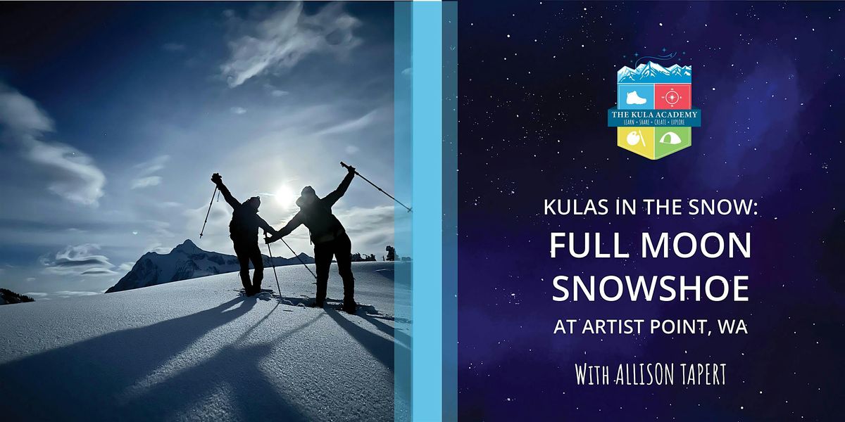 Sunset & Full Moon Snow Shoe Tour at Artist Point, 3 January | Event in Deming | AllEvents