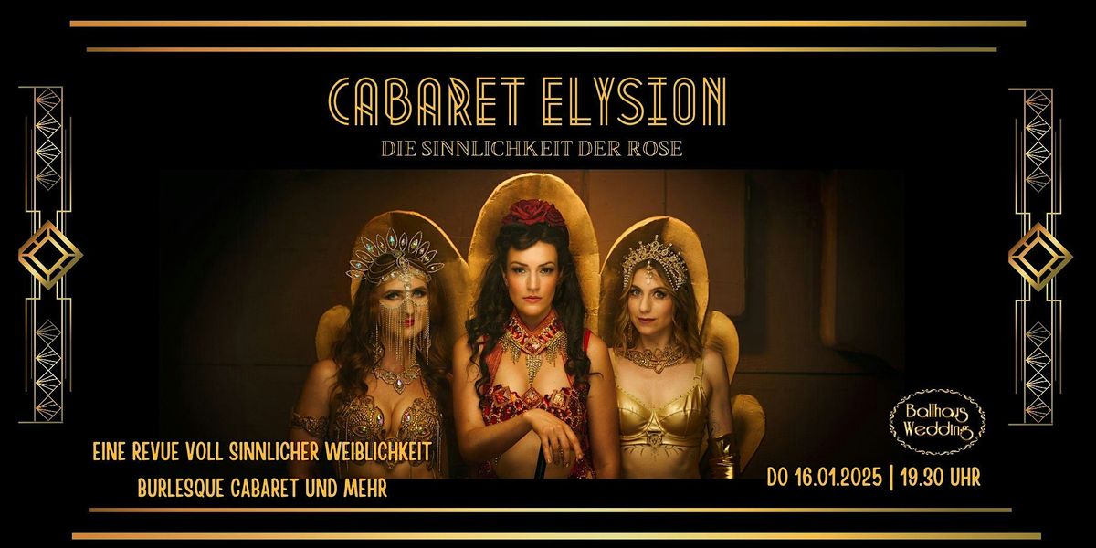 Cabaret Elysion - Die Sinnlichkeit der Rose, 13 November | Event in Berlin | AllEvents