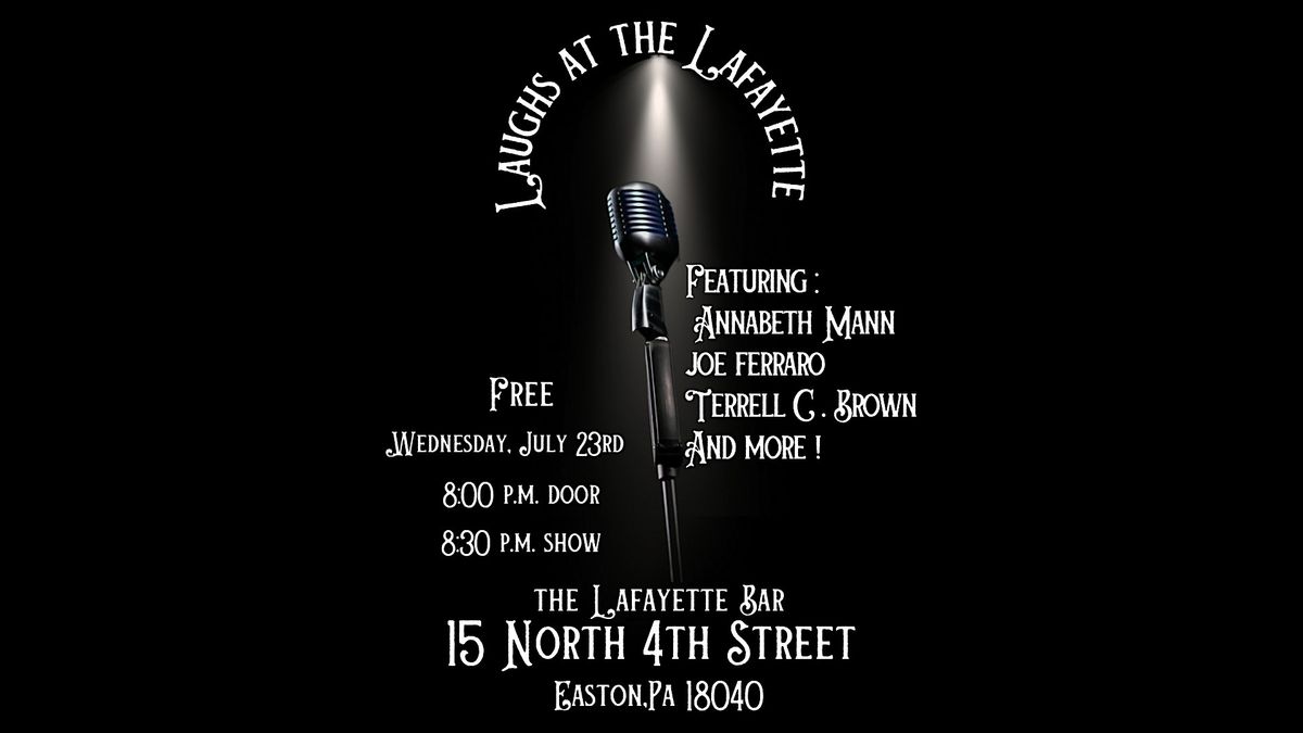 Laugh's At The Lafayette, 23 July | Event in Easton | AllEvents