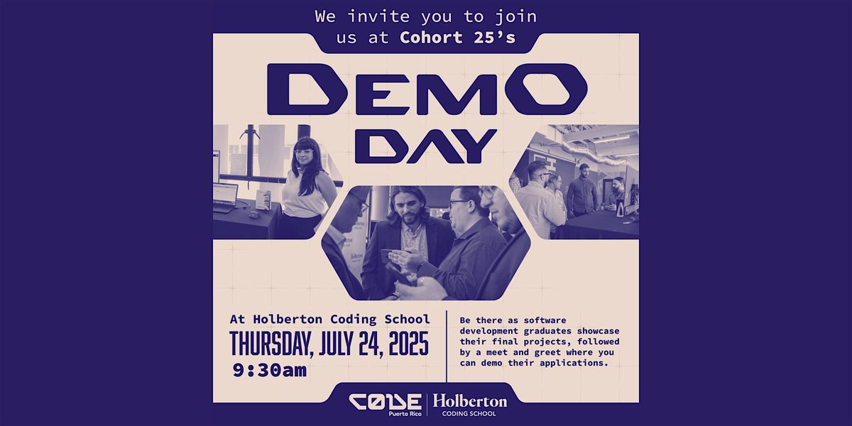 Demo Day Cohort 25 at Holberton Coding School Puerto Rico, 24 July | Event in San Juan | AllEvents
