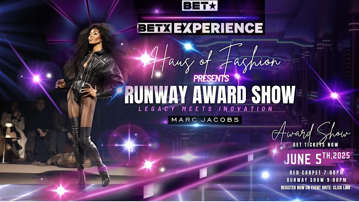 HAUS OF FASHION BET  AWARD SHOW | Event in los angeles | AllEvents