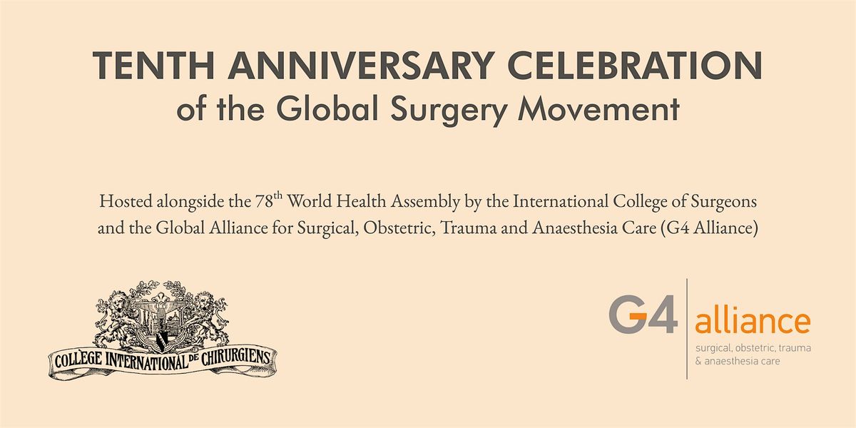 Tenth Anniversary of the Global Surgery Movement, 18 May | Event in Genève | AllEvents