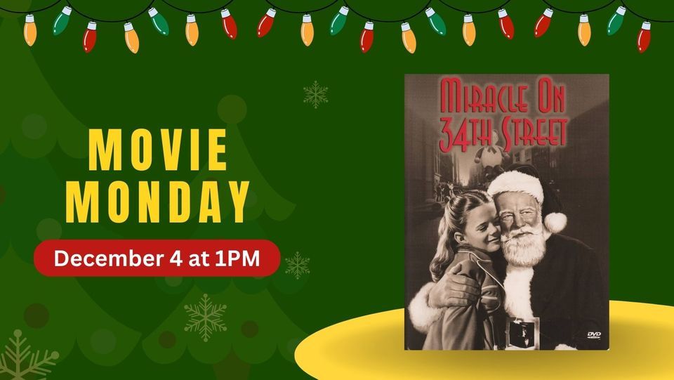 Movie Monday Miracle on 34th Street, Bridgewater Public Library, 4
