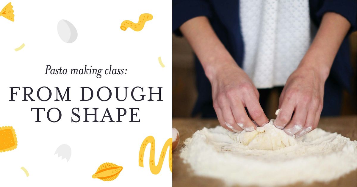 Pasta Making Class: From Dough to Shape, 23 November | Event in London | AllEvents
