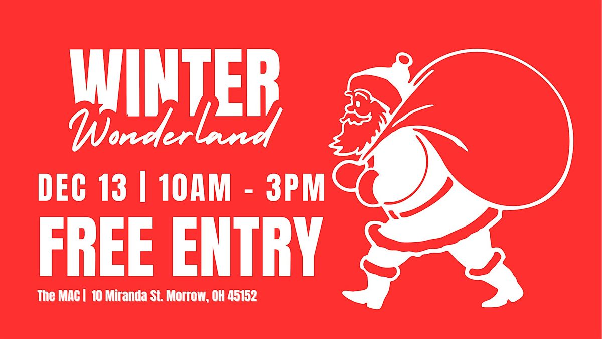 5th Annual Winter Wonderland at The MAC, 13 December | Event in Morrow | AllEvents