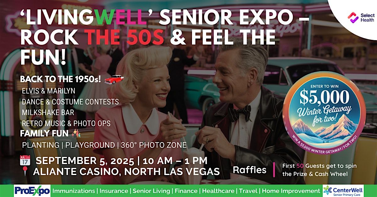 LivingWell Senior Expo Las Vegas – 1950s Celebration at Aliante Casino, 5 September | Event in North Las Vegas