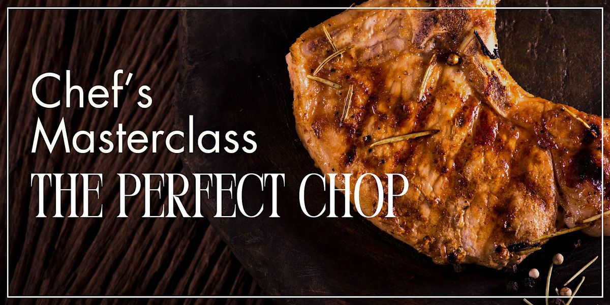 Chef’s Masterclass: The Perfect Chop, 1 October | Event in Little Egg Harbor Township | AllEvents