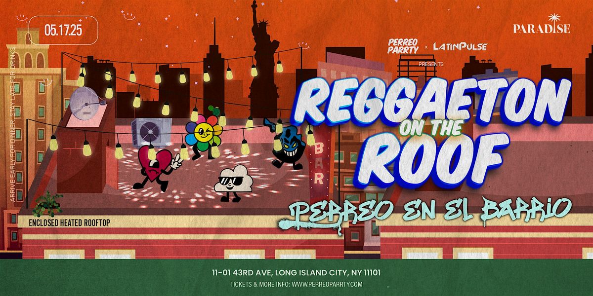 Perreo en el Barrio Reggaeton & Latin Dance Party Skyline Views, 17 May | Event in New York City | AllEvents