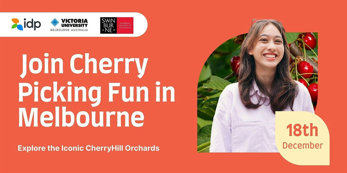 Join Cherry Picking Fun in Melbourne, 18 December | Event in Melbourne | AllEvents