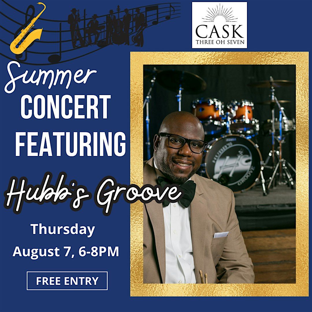 Hubb's Groove Summer Concert at Cask 307, 7 August | Event in Madison | AllEvents