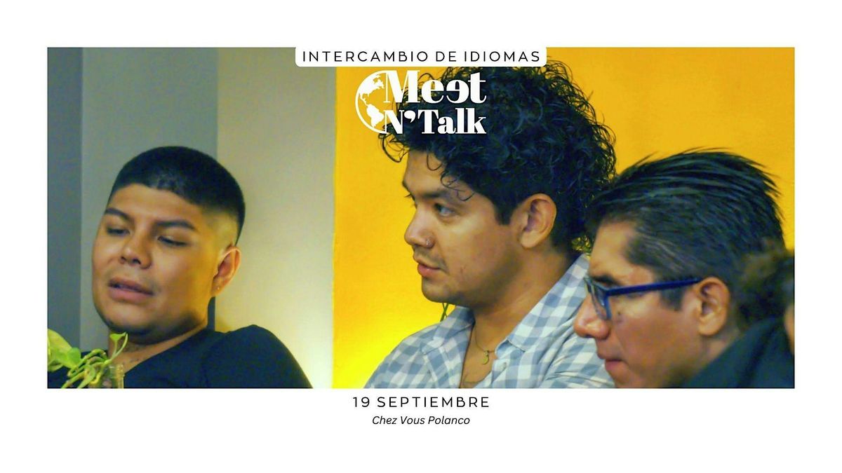 Meet & Talk – intercambio de idiomas y cultura., 19 September | Event in Ciudad de México | AllEvents