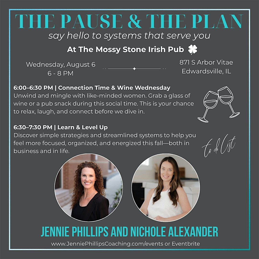 The Plan and The Pause: Say Hello to Systems That Serve You, 6 August | Event in Edwardsville | AllEvents