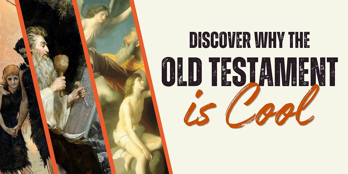 Discover Why the Old Testament is Cool, 30 June | Event in Wildwood | AllEvents