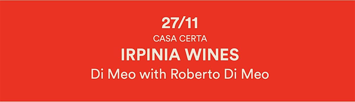 Masterclass + Wine Club: Irpinia Wines Di Meo with Roberto Di Meo, 27 November | Event in Hong Kong | AllEvents