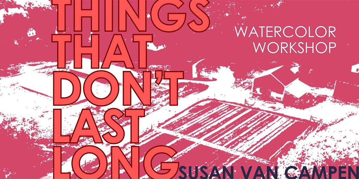 Watercolor Workshop with Susan Van Campen, 20 August | Event in Rockport | AllEvents