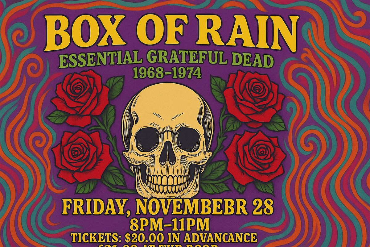 Box Of Rain - Essential Grateful Dead 68' - '74 - Live at The Tap, 28 November | Event in Hazle Township | AllEvents