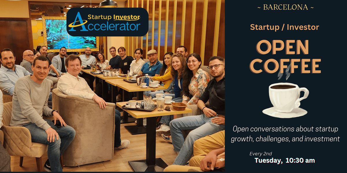 [BCN] Startup / Investor Open Coffee, 1 July | Event in Barcelona | AllEvents