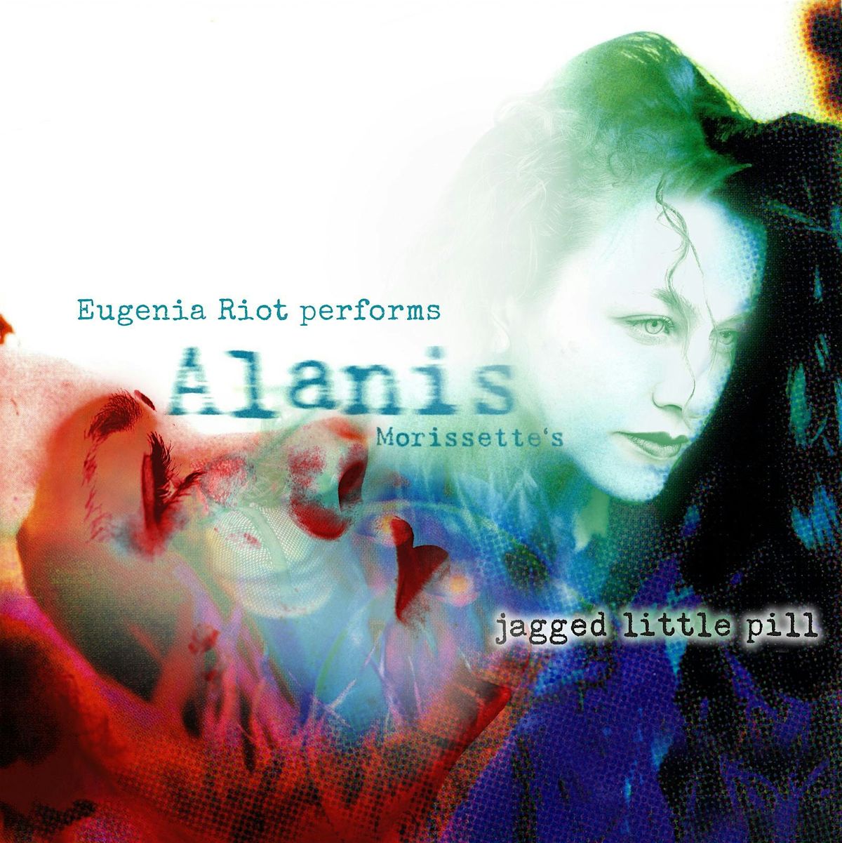 Jagged Little Pill 30th Anniversary Celebration with Eugenia Riot, 13 June | Event in Centralia | AllEvents