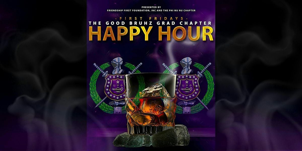 First Fridays: The Good Bruhz Grad Chapter Happy Hour, 3 October | Event in Laurel | AllEvents