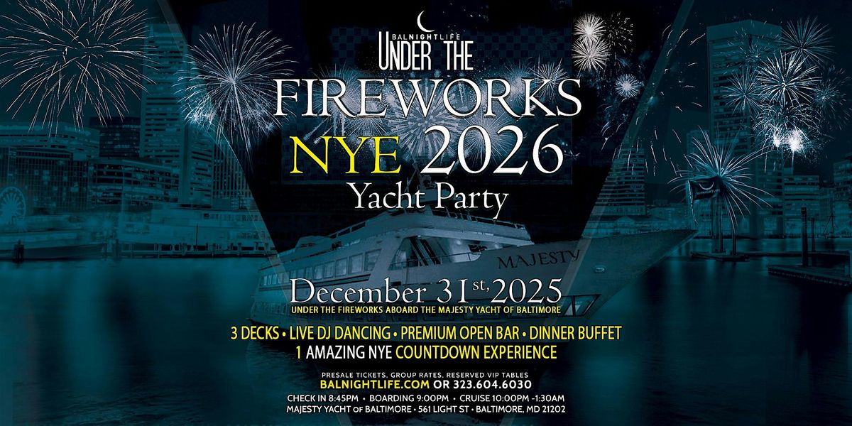 Baltimore New Year's Eve Under the Fireworks Yacht Party 2026, 31 December | Event in Baltimore | AllEvents