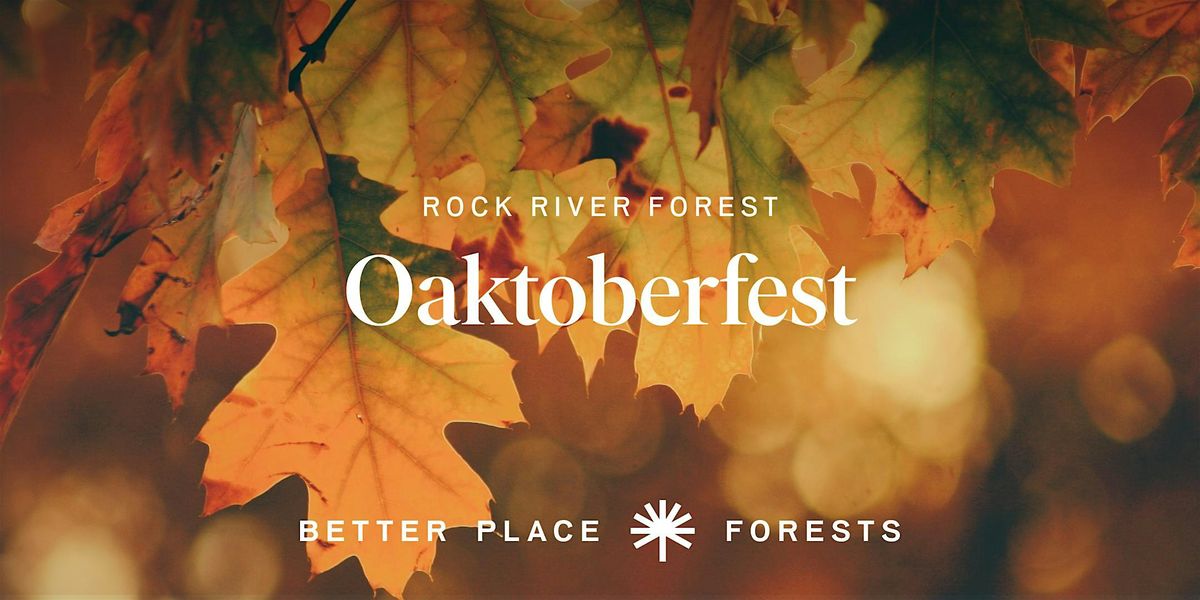 Rock River Memorial Forest Oaktoberfest Celebration, 25 October | Event in Oregon | AllEvents