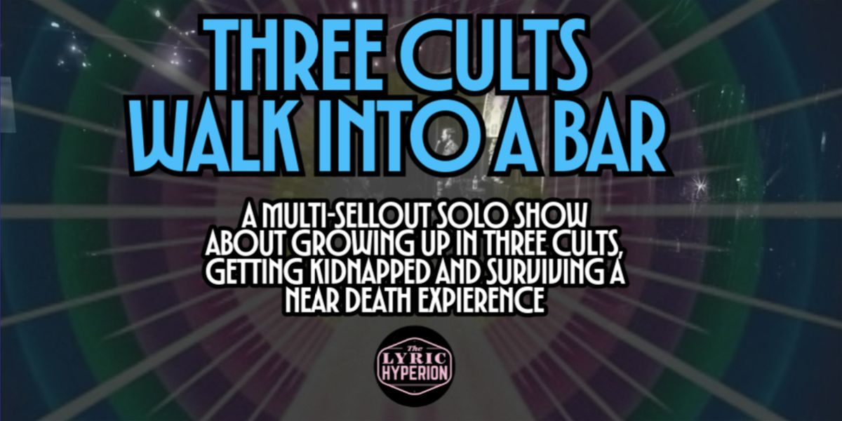 Three Cults Walk Into A Bar, 24 May | Event in Los Angeles | AllEvents