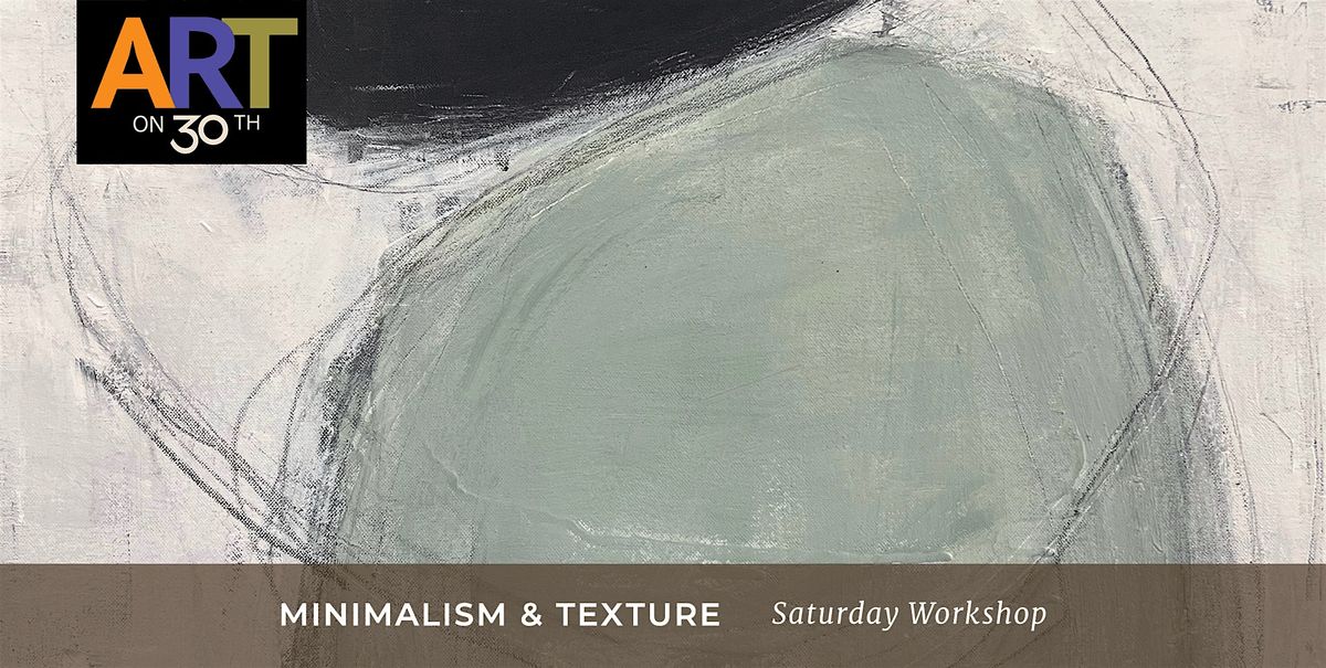 Minimalism & Texture Workshop with Mike Lafata, 28 June | Event in San Diego | AllEvents