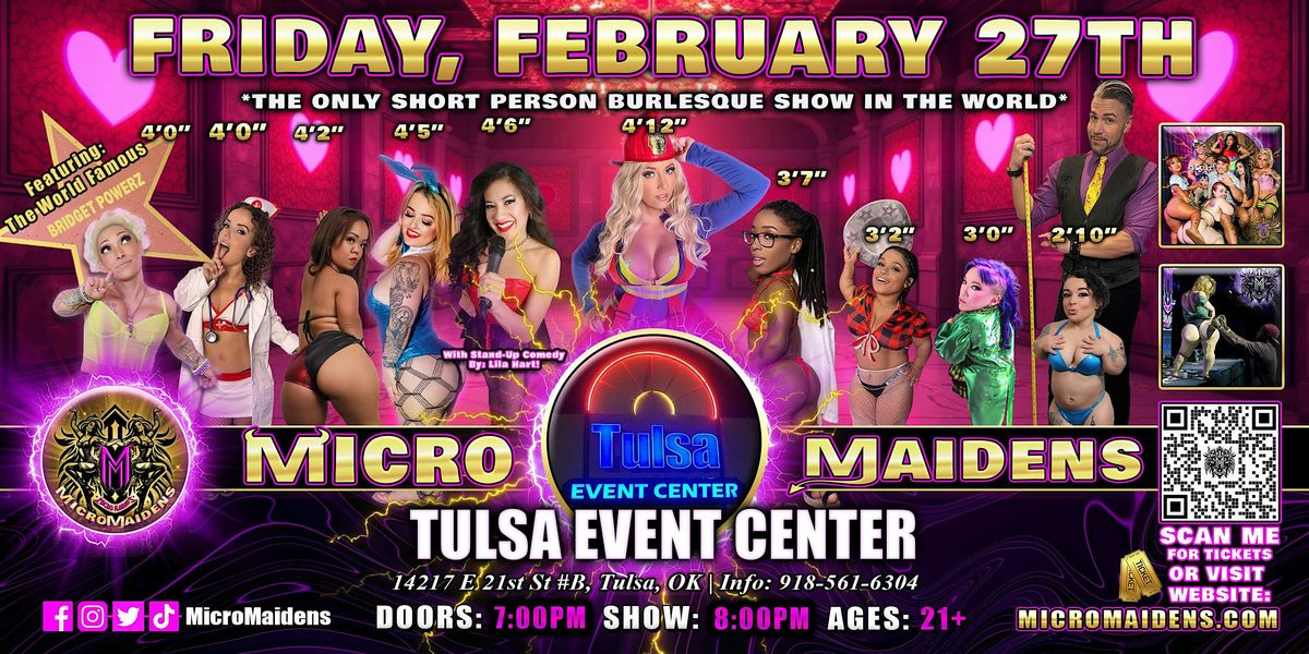 Tulsa, OK  - Micro Maidens Dwarf Dancers @ Tulsa Event Center