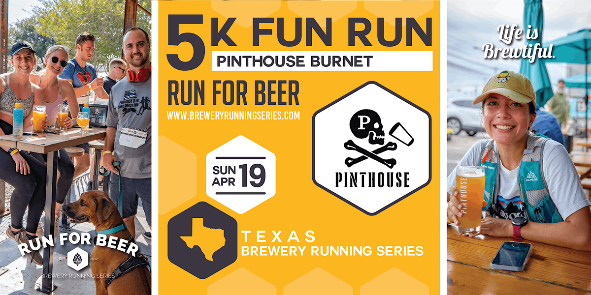 5k Beer Run x Pinthouse - Burnet | '25-'26 Texas Brewery Running Series, 19 April | Event in Austin | AllEvents