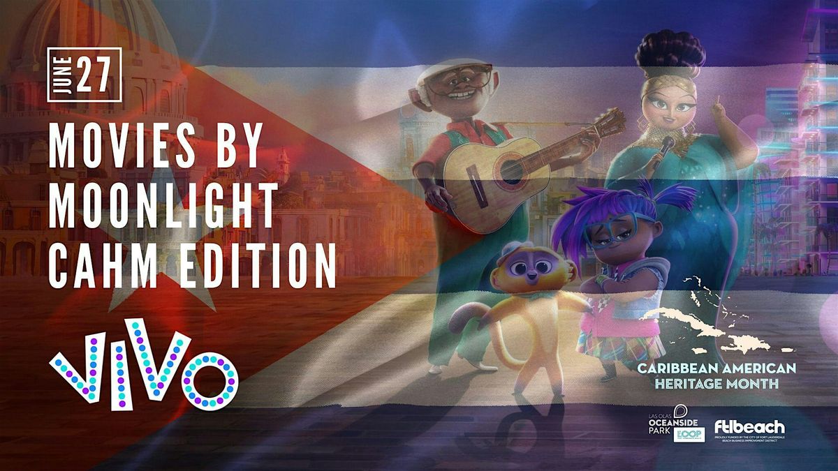 Movies by Moonlight: VIVO!, 27 June | Event in Fort Lauderdale | AllEvents
