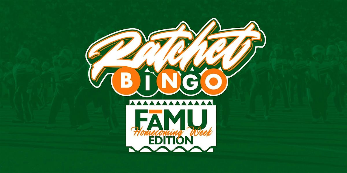 Ratchet Bingo | FAMU Homecoming Week Edition, 15 October | Event in Tallahassee | AllEvents