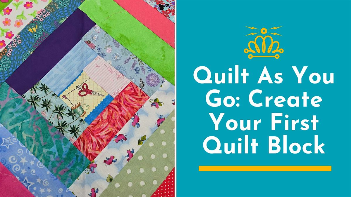 Quilt As You Go: Create Your First Quilt Block, 10 July | Event in Charlotte | AllEvents