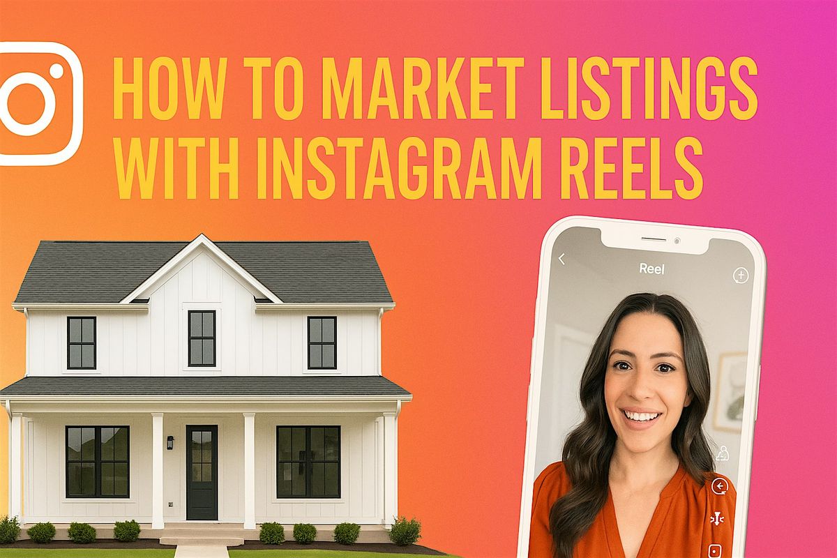 The Modern Listing Agent™: How to Market Listings with Instagram Reels | Event in Highlands Ranch | AllEvents