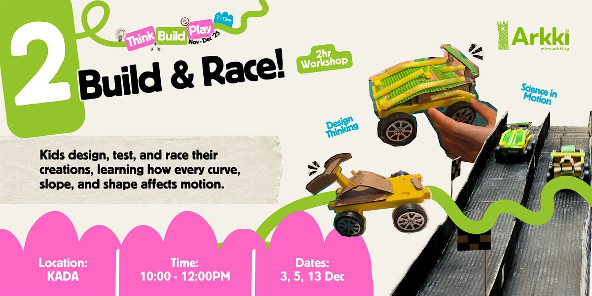 [Think, Build, Play!] - Build & Race, 3 December | Event in Singapore | AllEvents