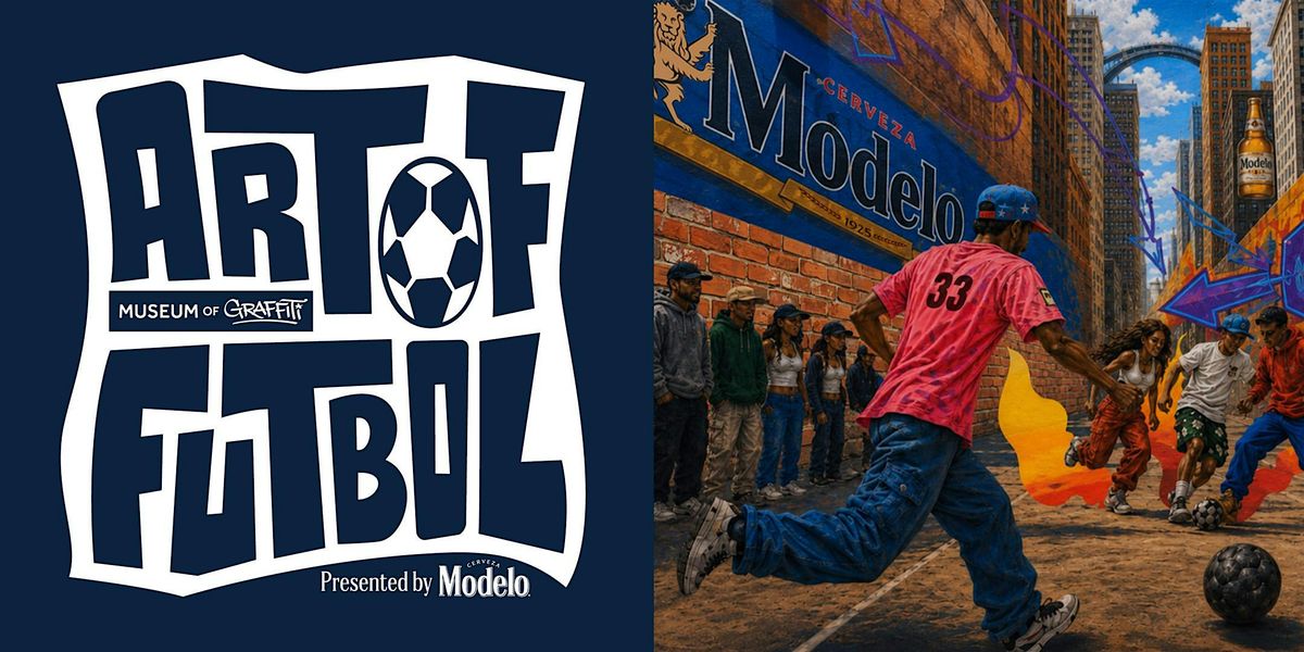 The Art of Fútbol, The Art of Hip Hop, Miami, 14 June to 18 July