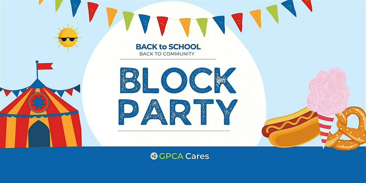 Back to School, Back to Community Block Party with GPCA Cares, 16 August | Event in Philadelphia | AllEvents