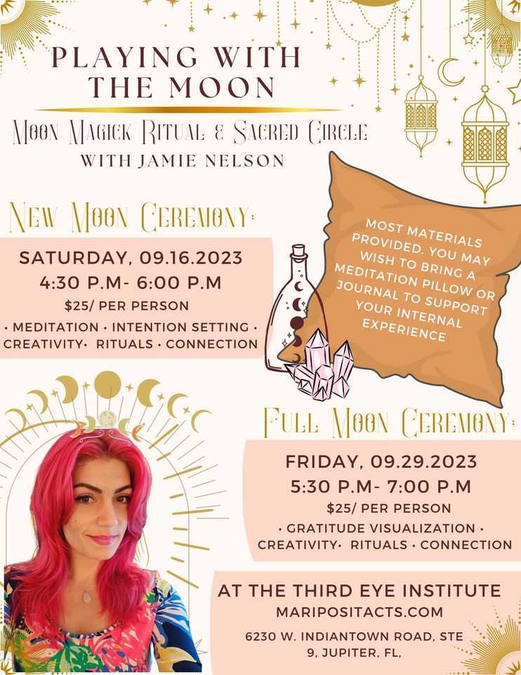 Play With The Moon Ceremony: Full Moon w/ Jamie Nelson @ The Third Eye